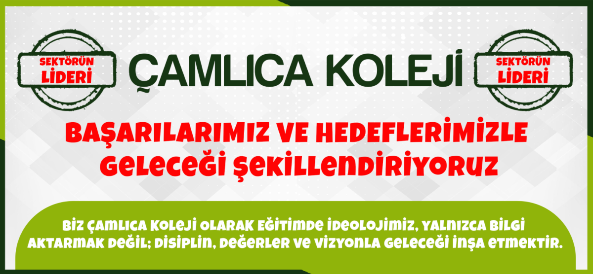Çamlıca Koleji – Malatya’nın En İyi Koleji, Başarı ve Vizyonun Adresi