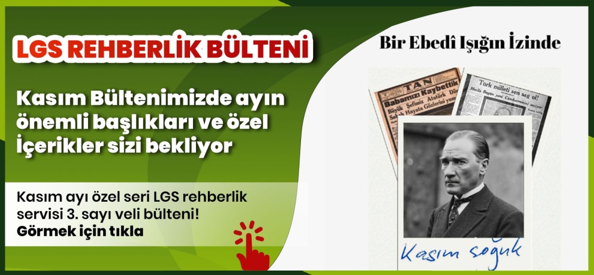 KASIM AYI LGS REHBERLİK BÜLTENİ
