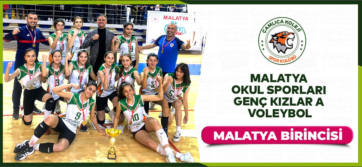 MALATYA  OKUL SPORLARI  GENÇ KIZLAR A  VOLEYBOL MALATYA BİRİNCİSİ