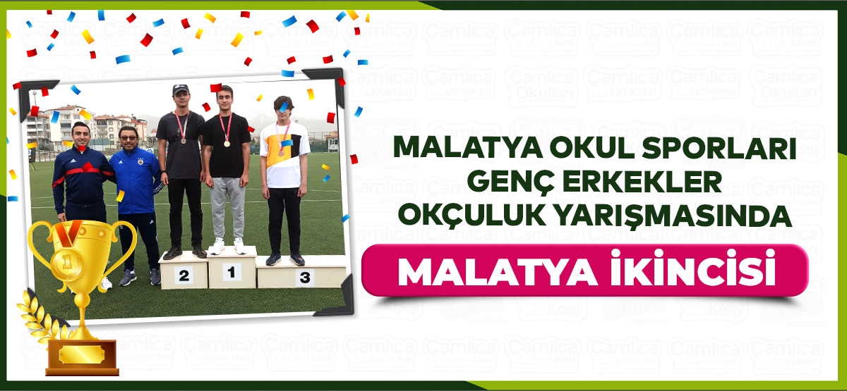 MALATYA OKUL SPORLARI GENÇ ERKEKLER  OKÇULUK YARIŞMASINDA  MALATYA İKİNCİSİ