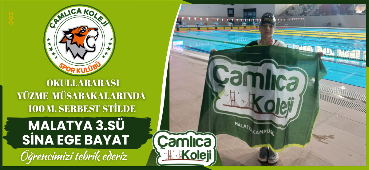 Özel Çamlıca Koleji’nden Büyük Başarı! Sina Ege Bayat, 100 Metre Serbest Stilde Malatya Üçüncüsü Oldu!