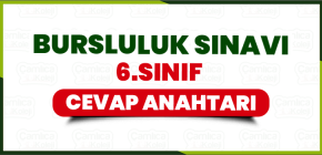 2026 Bursluluk Sınavı 6. SINIF CEVAP ANAHTARI
