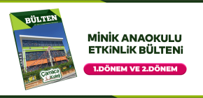 MİNİK ANAOKULU ETKİNLİK BÜLTENİ