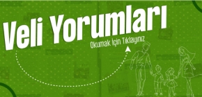 Veli Yorumlarını Okumak İçin Tıklayınız